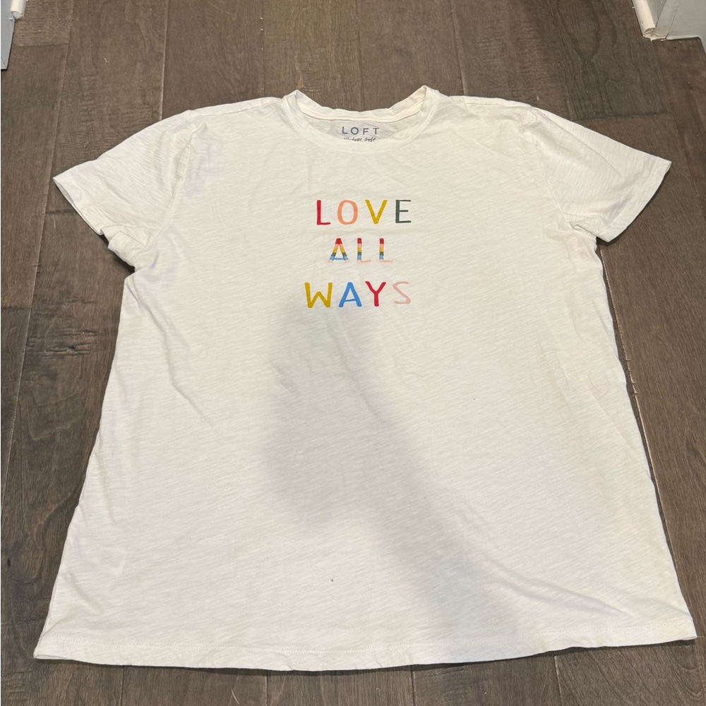 Loft Vintage Soft - Love All Ways Embroidered Tshirt - L